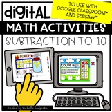Digital Activities Math Subtraction to 10 Digital for Goog