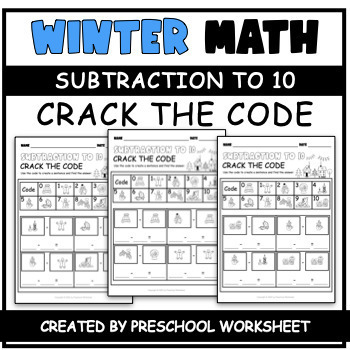 Preview of Math Crack The Code - Winter Break Math - Subtraction Up To 10 Worksheets