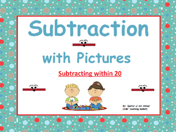 Preview of Subtraction with Pictures (within 20):