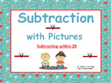 Subtraction with Pictures (within 20):
