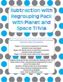 Subtraction with Regrouping Pack with Planets/Space Facts 