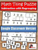 Subtraction with Regrouping Tiling Puzzle - Distance Learn