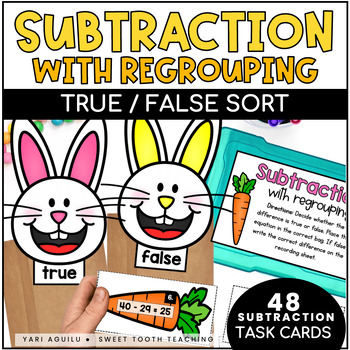 Preview of Subtraction with Regrouping True/False Equation Sort: Spring Math Centers