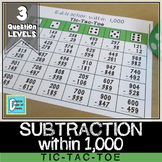 Subtraction with Regrouping within 1000 | Tic Tac Toe Game