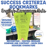 Success Criteria Bookmarks for ELA