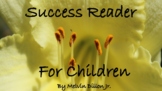 Success Reader for Children