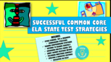 Successful Common Core ELA State Test Strategies