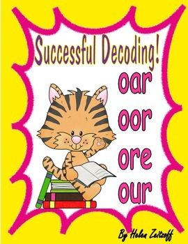 Preview of R Controlled Vowels oar--oor--ore---our: Successful Decoding