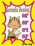 R Controlled Vowels oar--oor--ore---our: Successful Decoding