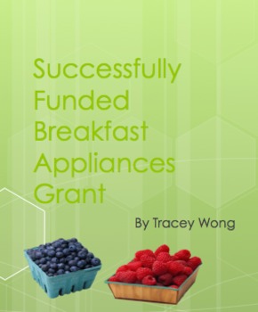 Preview of Successfully Funded Breakfast Appliance Grant
