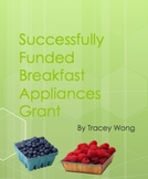 Successfully Funded Breakfast Appliance Grant