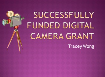 Preview of Successfully Funded Digital Camera Grant