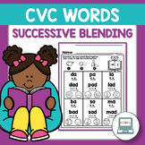 Successive Blending CVC Words Worksheets