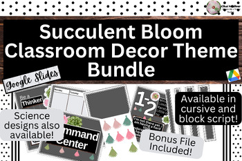 Preview of Succulent Bloom Chic Classroom Decor Theme Bundle (PDF and Drive)