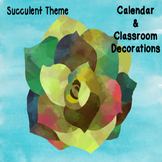 Succulent Calendar & Classroom Decor