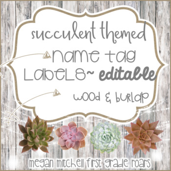 Succulent Theme Name Tags, Locker Tags, & Table Tags with Burlap & Shiplap