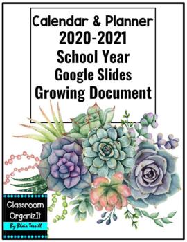 Preview of Succulents Calendar, Planners, & Forms 2020-2021 Updated Annually for FREE!