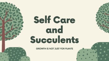 Preview of Succulents and Self Care: A Wellness Workshop Presentation