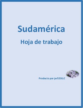 sudamerica south america in spanish worksheet by jer tpt