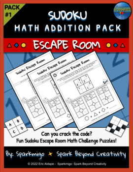 Preview of Sudoku Escape Room Math Challenge Logic Puzzle Game ( Addition Pack #1 ) No Prep