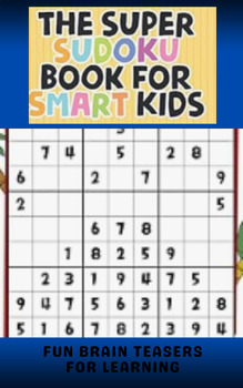Preview of Sudoku Kids Puzzles 4x4 Grid Activity Games, Fun Brain Teasers for Learning