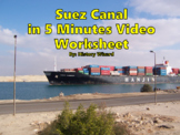 Suez Canal in 5 Minutes Video Worksheet