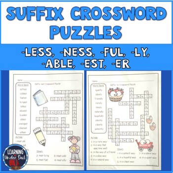 Preview of Suffix Worksheet Crossword Puzzles | -est, -er, -ness, -less, -ful, -ly, -able