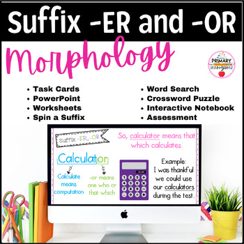 Preview of Suffix -ER and -OR | Morphology | Worksheets | PowerPoint | Activities | Games