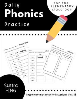 Suffix -ING: Spelling Worksheets (LL Unit 28) by Second Things First