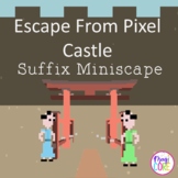 Suffix Miniscape Escape from Pixel Castle Vocabulary Morphology