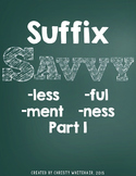 Suffix Savvy: -less, -ful, -ment, -ness Part 1