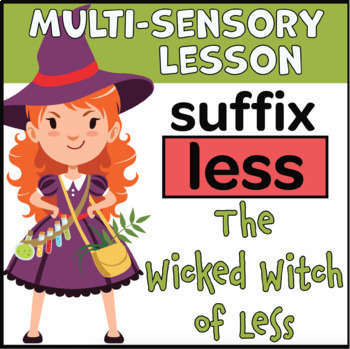 Preview of Suffix -less (multisensory lesson plan: + folktale & practice activities)