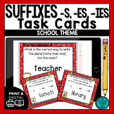 Suffix s, es, and ies Task Cards School Theme