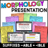 Suffixes -ABLE and -IBLE Morphology Teaching Slides & Guid