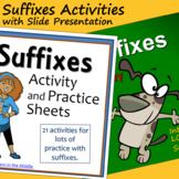 Suffixes Activities with Slide Presentation