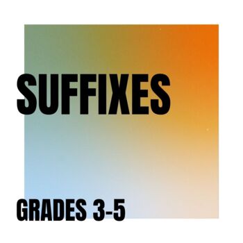 Preview of Suffixes Grades 3 - 5