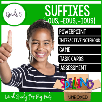 Preview of Suffixes (OUS, EOUS, IOUS) Spelling Word Work Unit