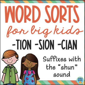 Preview of Suffixes Worksheet Sort TION SION CIAN 4th Grade Spelling Vocabulary Word Work