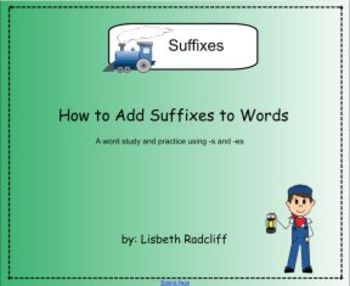 Preview of Suffixes - a study of words using -s and -es