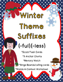 Suffixes -ful and -less (Winter Theme)