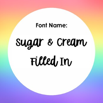 Preview of Sugar & Cream Filled In Font
