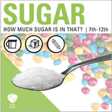 Sugar Lesson: Nutrition and Food Label Activities for Heal