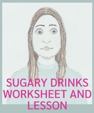 Sugary Drinks Worksheet and Lesson Plan (UK)