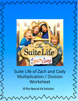 Preview of Suite Life of Zack and Cody Multiplication and Division Worksheet