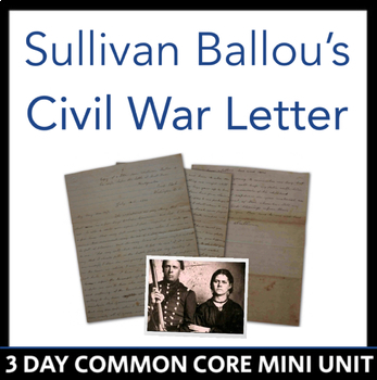Preview of Sullivan Ballou Letter - Mini Unit - Historical and Literary Analysis, Civil War
