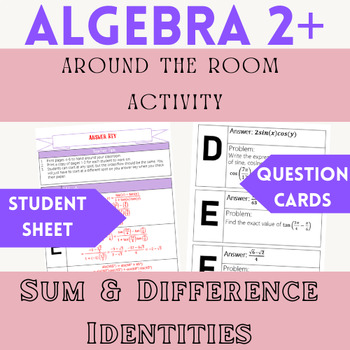 Preview of Sum & Difference Identities Around the Room Activity