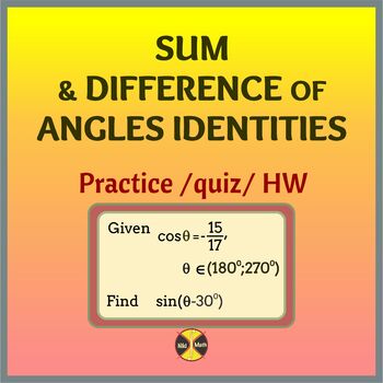 Preview of Sum and Difference of Angles Identities - Practice/Quiz/HW