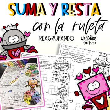 Preview of Suma y resta reagrupando con la ruleta (Spanish Worksheets)