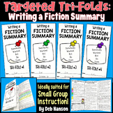 Summarizing Fiction Small Group Instruction: Four Trifolds