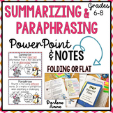 Summarizing, Paraphrasing Slideshow, Notes, Graphic Organi